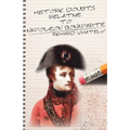 Historic Doubts Relative to Napoleon Bonaparte - Paperback