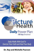 The Picture of Health Daily Power Plan 100-Day Devotional - Paperback