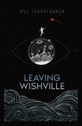 Leaving Wishville - Paperback