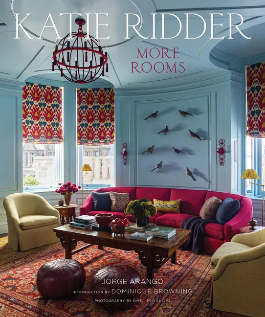 Katie Ridder: More Rooms - Hardcover