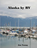 Alaska by RV - Paperback