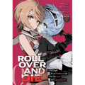 Roll Over and Die: I Will Fight for an Ordinary Life with My Love and Cursed Sword! (Manga) Vol. 2 - Paperback