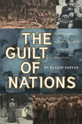 The Guilt of Nations: Restitution and Negotiating Historical Injustices - Paperback