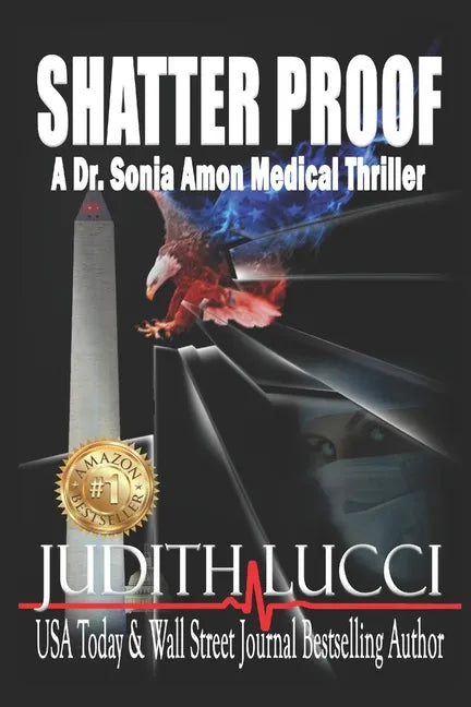 Shatter Proof: A Sonia Amon, MD Medical Thriller - Paperback