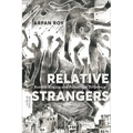 Relative Strangers: Romani Kinship and Palestinian Difference - Hardcover