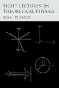 Eight Lectures on Theoretical Physics - Paperback