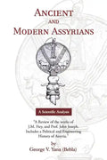 Ancient and Modern Assyrians - Paperback
