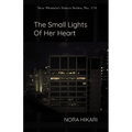 The Small Lights of Her Heart - Paperback