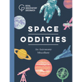 Space Oddities: An Astronomy Miscellany - Hardcover