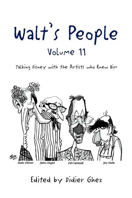 Walt's People - Volume 11: Talking Disney with the Artists who Knew Him - Paperback