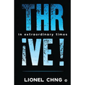 Thrive !: In Extraordinary Times - Paperback