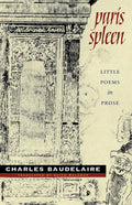Paris Spleen: Little Poems in Prose - Paperback