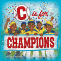 C is for Champions - Paperback