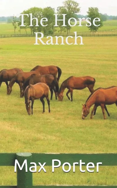 The Horse Ranch - Paperback