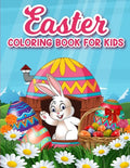 Easter coloring book for kids: 50 Easter Coloring filled image Book for Toddlers, Preschool Children, & Kindergarten, Bunny, rabbit, Easter eggs, flo - Paperback