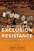 Echoes of Exclusion and Resistance: Voices from the Hanford Region - Paperback