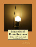 Principles of Redox Reactions: Basics Concepts with Resolved Questions and Problems - Paperback