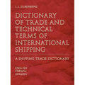 Dictionary of Trade and Technical Terms of International Shipping: Shipping Trade Dictionary - Paperback