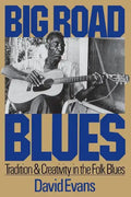 Big Road Blues: Learning from the Rise and Fall of Public Arts Funding - Paperback