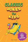 Classic Jokes for Kids: Joke Book for Boys and Girls (Ages 6-8) - Paperback