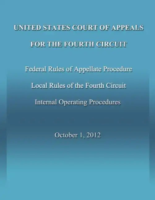 United States Court of Appeals for the Fourth Circuit - Paperback