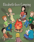 Elizabeth Goes Camping - Paperback