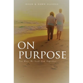 On Purpose: Ten Ways We Seek God Together - Paperback