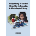 Marginality of Visible Minorities in Canada: A Missiological Study - Paperback
