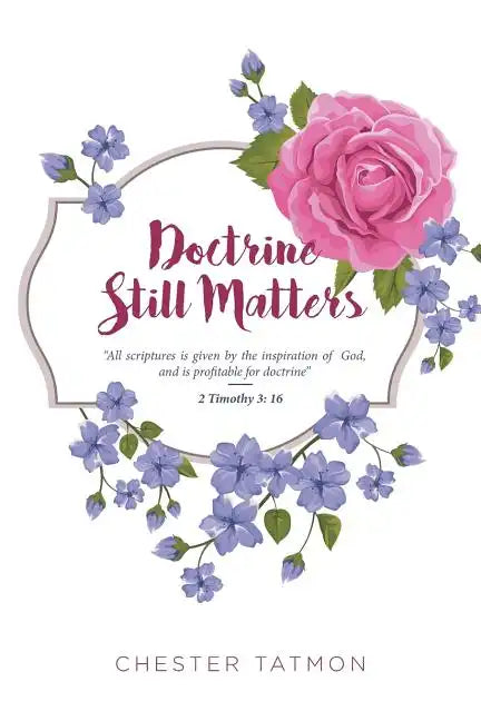 Doctrine Still Matters - Paperback
