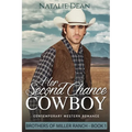 Her Second Chance Cowboy: Contemporary Western Romance - Paperback