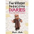 The Villager Detective Diaries Book 1: The Missing Chickens - Paperback