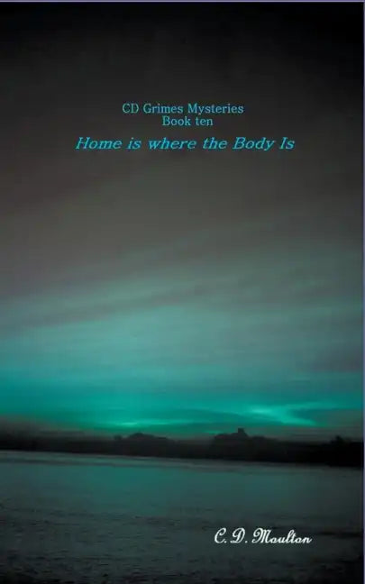 Home Is Where the Body Is - Paperback