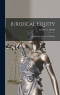Juridical Equity: Abridged for the Use of Students - Hardcover