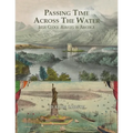 Passing Time Across the Water: Irish Clock Makers in America - Paperback