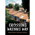 Crossing Waiyaki Way: A True Story of Poverty, Prayer, and Politics in Kenya - Hardcover