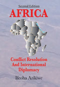 Africa: Conflict Resolution and International Diplomacy (Second Edition) - Hardcover