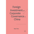 Foreign Investment and Corporate Governance in China - Paperback