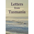Letters from Tasmania: The Resistance, the Search for Freedom, a Secret - Paperback