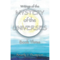 Mystery of the Universes, Book Three - Paperback