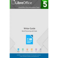 LibreOffice 5.4 Writer Guide - Paperback