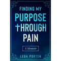 Finding My Purpose Through Pain - Paperback