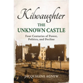 Kilwaughter: The Unknown Castle - Paperback