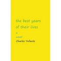 The Best Years of Their Lives - Paperback