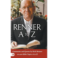 Renner A to Z: Comments and Quotes by Rick Renner on 400 Bible Topics A to Z! - Hardcover