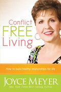 Conflict Free Living: How to Build Healthy Relationships for Life - Paperback