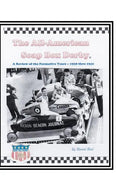 The All-American Soap Box Derby: A Review of the Formative Years 1938 thru 1941 - Hardcover