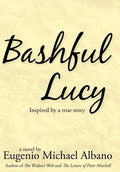Bashful Lucy - Hardcover