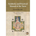 Synthetic and Practical Manual of the Tarot - Paperback