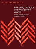 Peer Polity Interaction and Socio-Political Change - Paperback