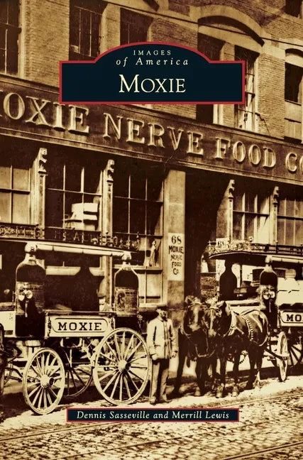 Moxie - Hardcover